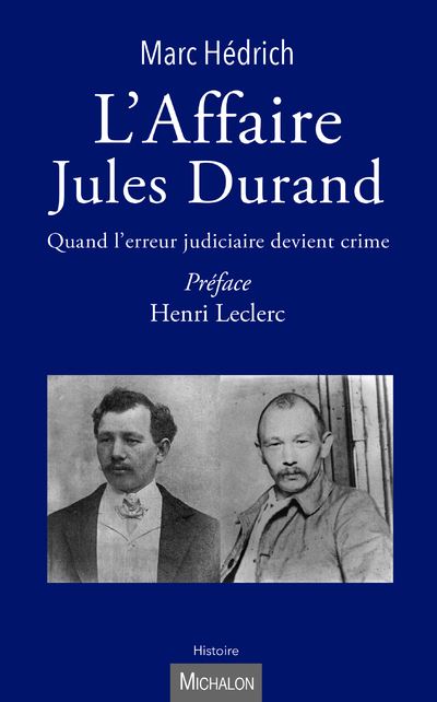 L’affaire Jules Durand   Marc HÉDRICH